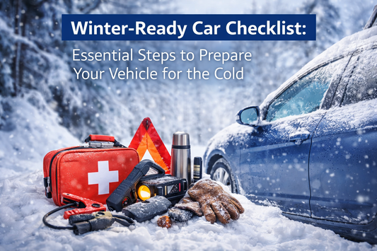 Winter-Ready Car Checklist: Essential Steps to Prepare Your Vehicle for the Cold