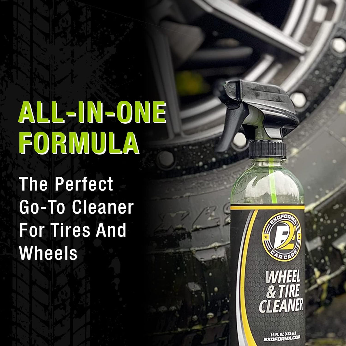 ExoForma Wheel & Tire Cleaner - Removes Built-Up Brake Dust, Dirt & Grime - Improves Dressing Performance - 2-in-1 Formula - Chosen by Pros (16 FL Oz)