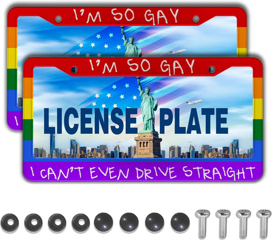 License Plate Frames Rainbow Automotive Exterior Accessories I'm So Gay I Can’t Even Drive Straight Aluminum Metal Car Accessory 2 Pack with Screw Covers Set